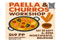 E-Ticket to attend our Paella and Churros Workshop Sat 20th Sept, 6-8pm at Northgate Belrose!